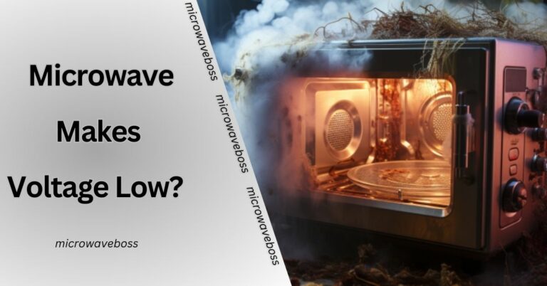 Microwave Makes Voltage Low? – Let’s Take Analysis!