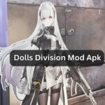 Dolls Division Mod Apk