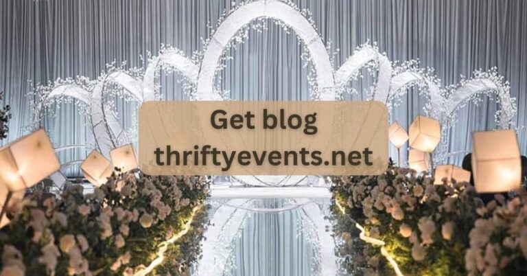 Get blog thriftyevents.net – Events Guidance For Free!