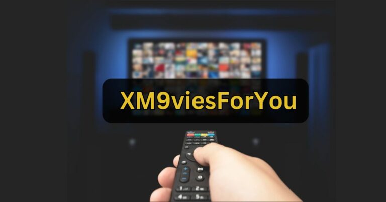 XM9viesForYou – Free Movie Streaming Site!